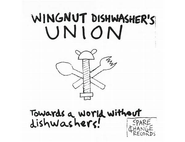 Artist: Wingnut Dishwashers Union, musical term