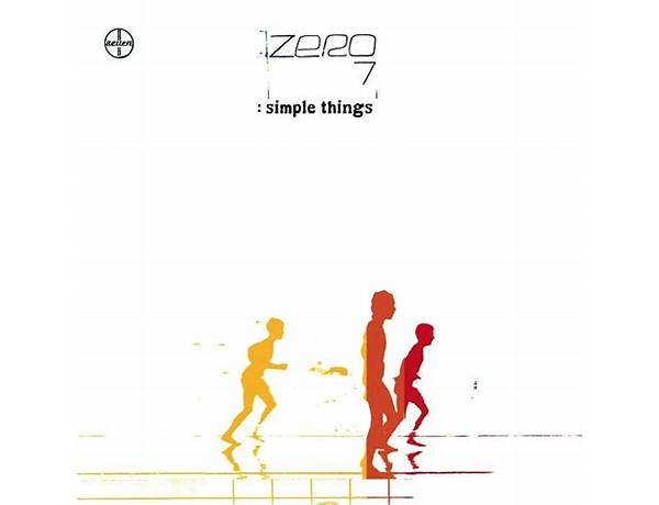 Artist: Zero 7, musical term