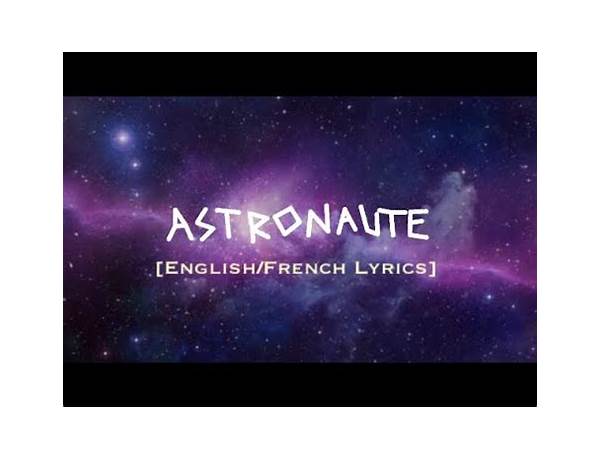 Astronaute fr Lyrics [Coyote Jo Bastard]