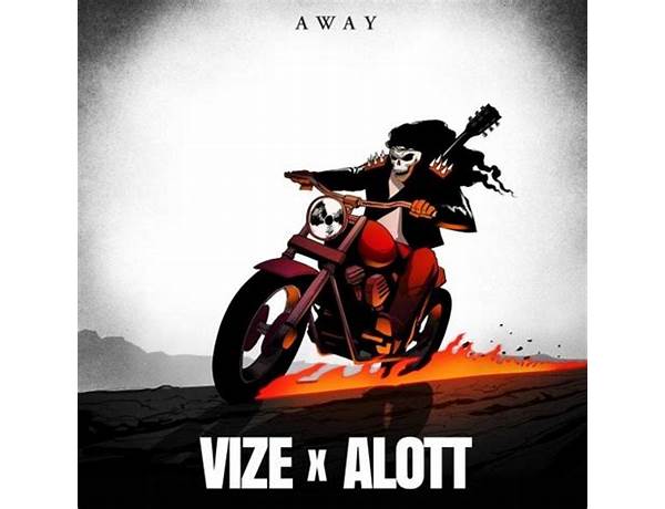 Away en Lyrics [VIZE & Alott]
