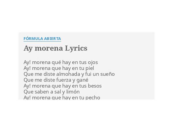 Ay Morena es Lyrics [Fórmula Abierta]