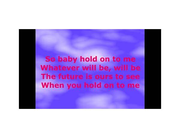 Baby Hold On en Lyrics [The Grass Roots]