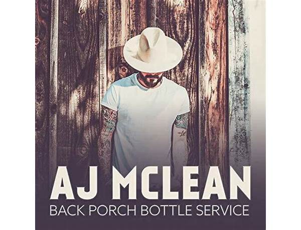 Back Porch Bottle Service en Lyrics [A.J. McLean]
