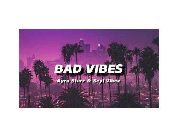 Bad Vibes en Lyrics [Pretty P & D-Rayyy]