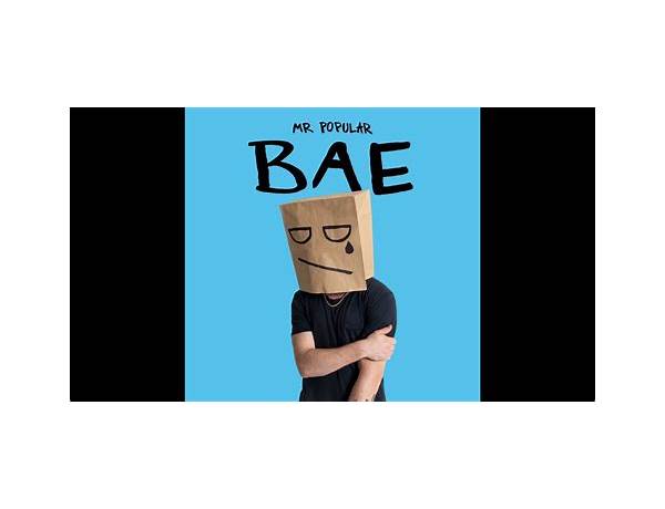 Bae en Lyrics [Mr. Popular]