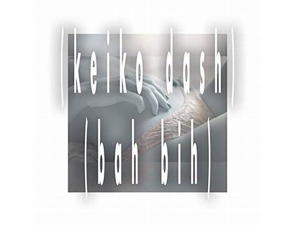 Bah Bih sv Lyrics [Keiko Dash]