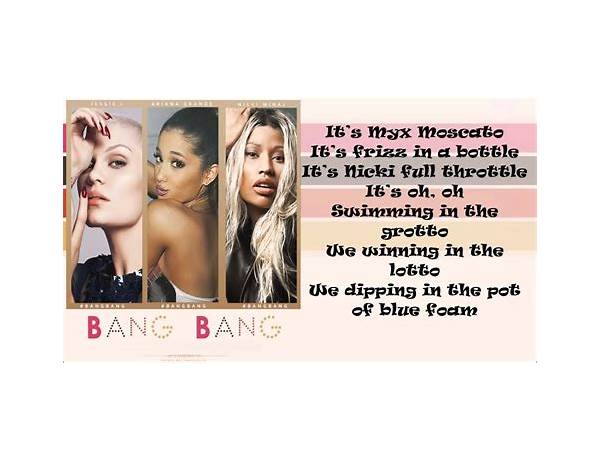Bang Bang en Lyrics [Jessie J, Ariana Grande & Nicki Minaj]