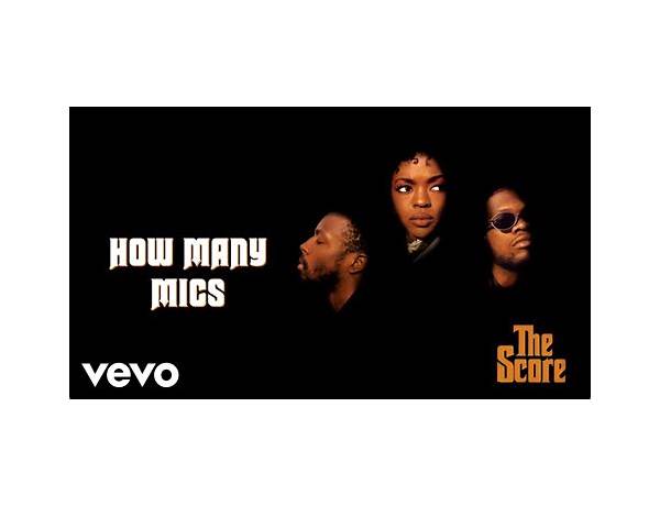 Bars to How Many Mics by The Fugees en Lyrics [Will and The Mix]