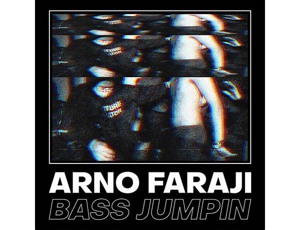Bass Jumpin en Lyrics [Arno Faraji]