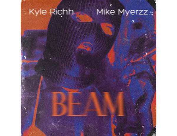 Beam en Lyrics [Kyle Richh]