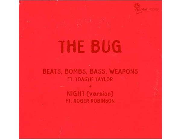 Beats, Bombs, Bass, Weapons en Lyrics [The Bug]