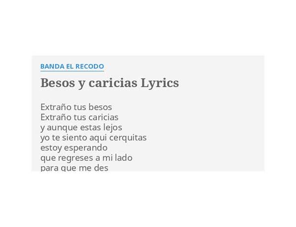 Besos Y Caricias es Lyrics [Ramon Ayala y Sus Bravos Del Norte]