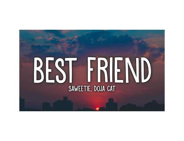 Best Friend pt Lyrics [Saweetie (Ft. Doja Cat)]