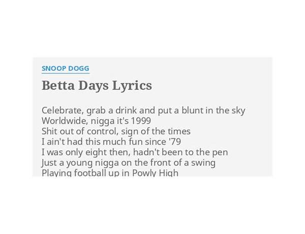 Betta Days en Lyrics [Fear Nuttin Band]