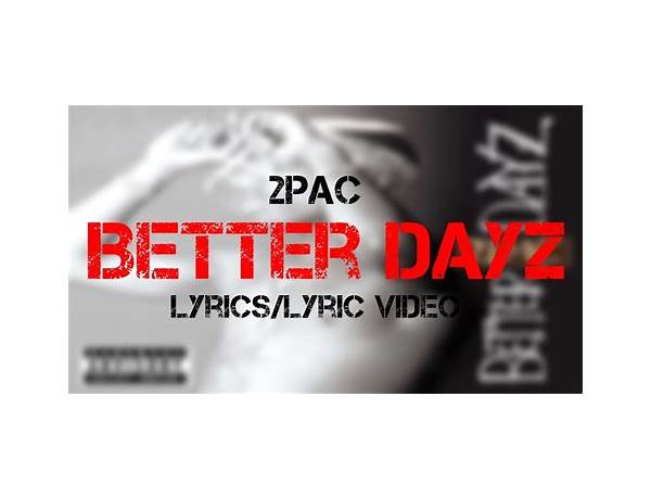 Better Dayz en Lyrics [Jay Swizz]