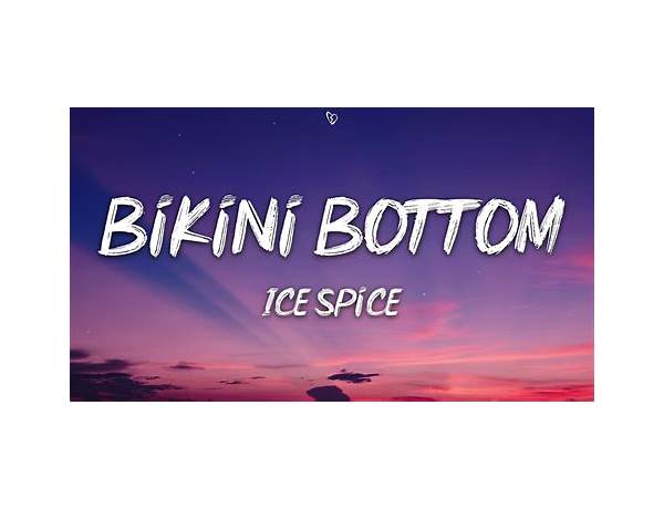 Bikini Botoom fr Lyrics [Chily]