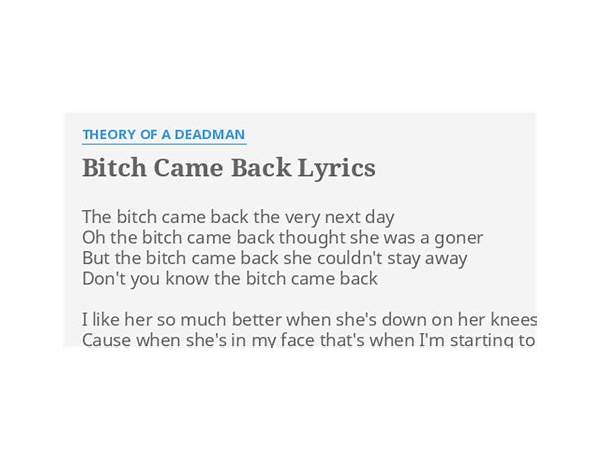 Bitch Came Back en Lyrics [Theory of a Deadman]
