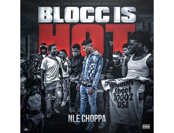 Blocc is Hot en Lyrics [NLE Choppa]