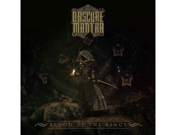 Blood of the Kings en Lyrics [Obscure Mantra]