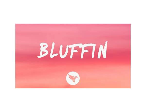 Bluff en Lyrics [Diamond Qing]