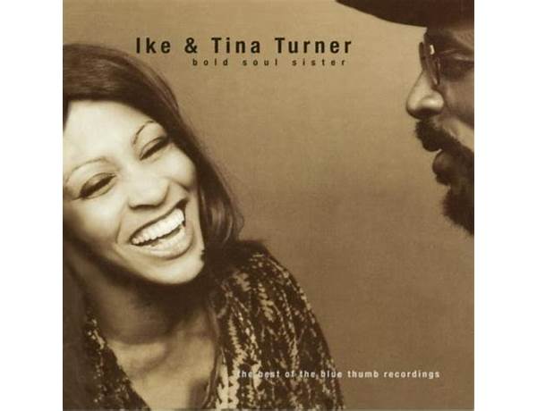 Bold Soul Sister en Lyrics [Ike & Tina Turner]