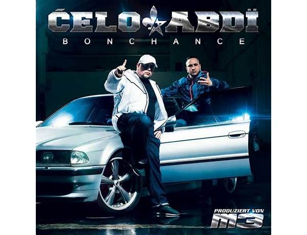 Bonchance de Lyrics [Celo & Abdi]