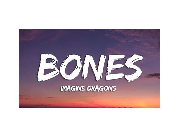 Bones en Lyrics [Swear and shake]