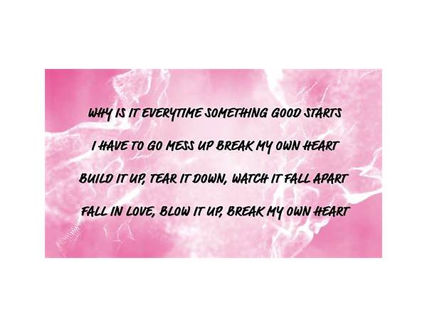 Breaking my own heart en Lyrics [Sweet Talk Radio]