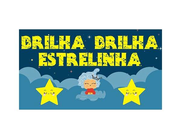 Brilha, Brilha, Estrelinha pt Lyrics [Tiê (BRA)]