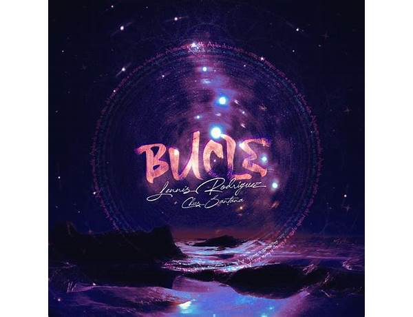 Bucle es Lyrics [Lennis Rodriguez & Chus Santana]