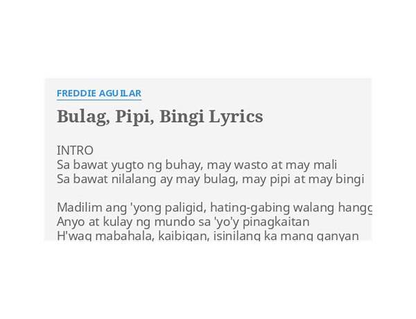 Bulag, Pipi, Bingi tl Lyrics [Freddie Aguilar]