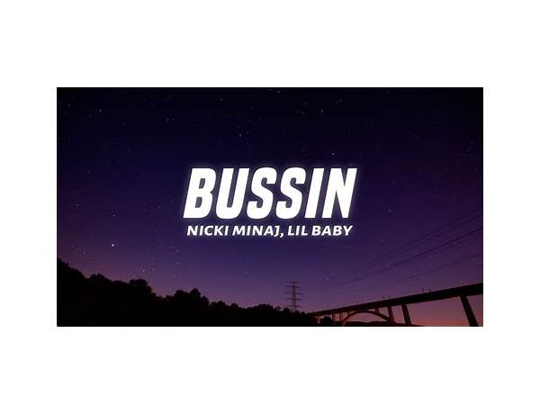 Bussin\' en Lyrics [Zell Marley]