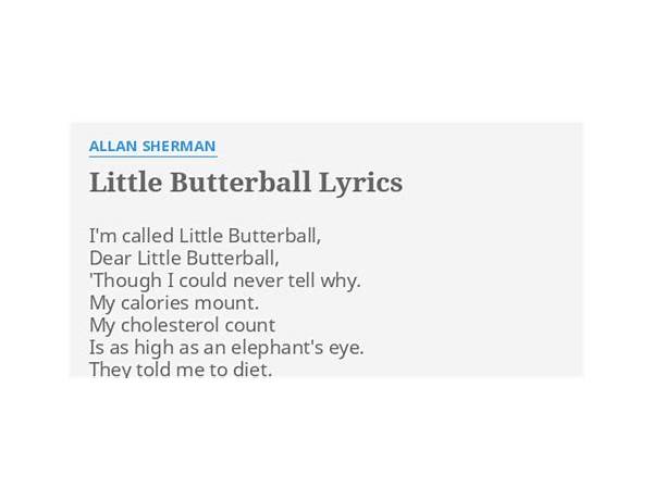 Butterball en Lyrics [Flashlight]