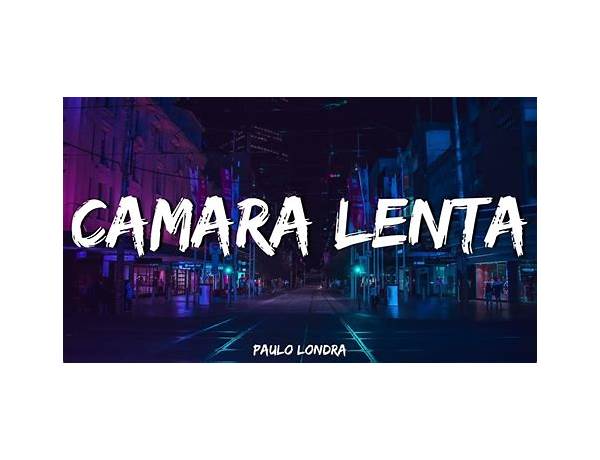 Cámara Lenta es Lyrics [Mariana vega]