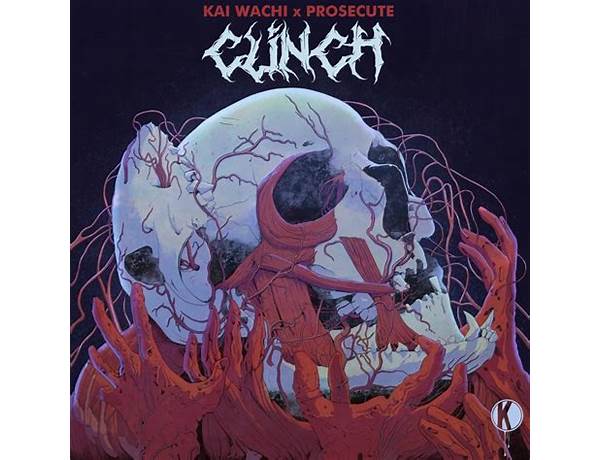 CLINCH en Lyrics [Kai Wachi & Prosecute]