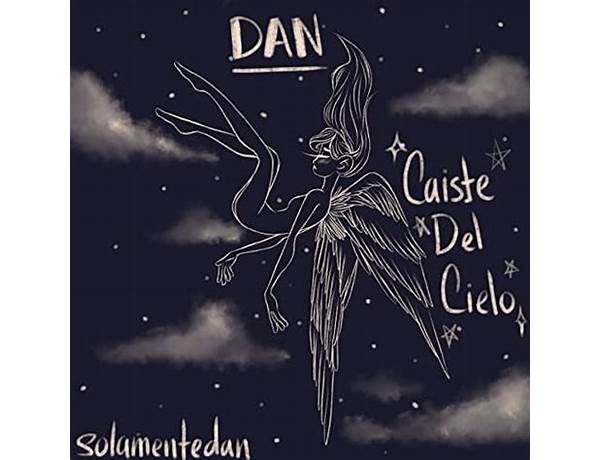 Caíste Del Cielo es Lyrics [​solamentedan]