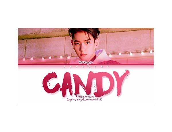 Candy en Lyrics [WeWereBorn]