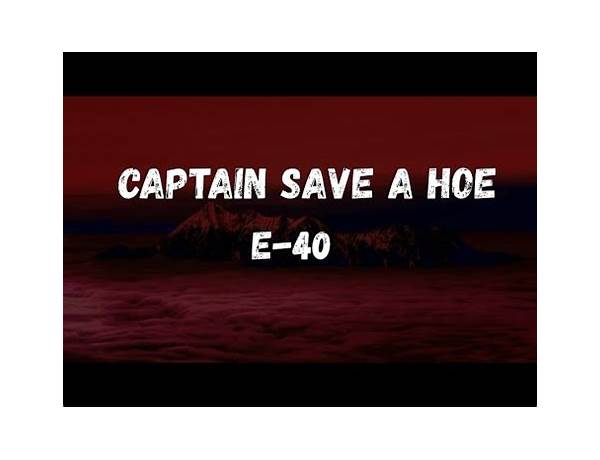 Captain Save A Hoe en Lyrics [E-40]