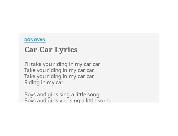 Car Car en Lyrics [Donovan]