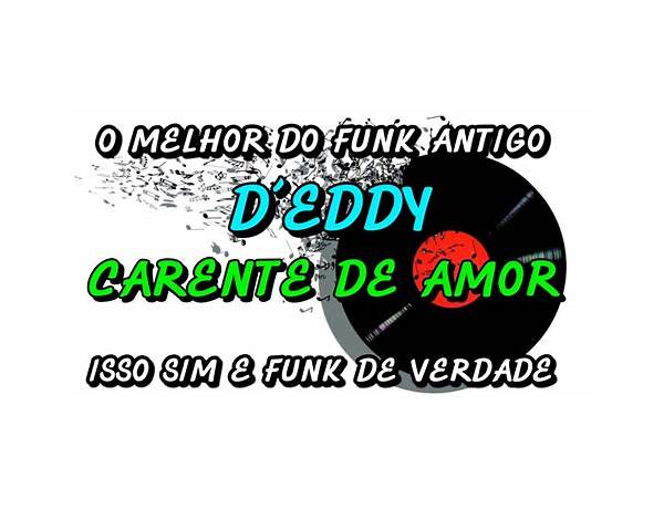 Carente de Amor pt Lyrics [MC D\'Eddy]