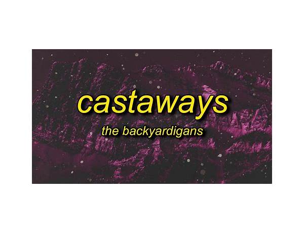 Castaway en Lyrics [SunCity]