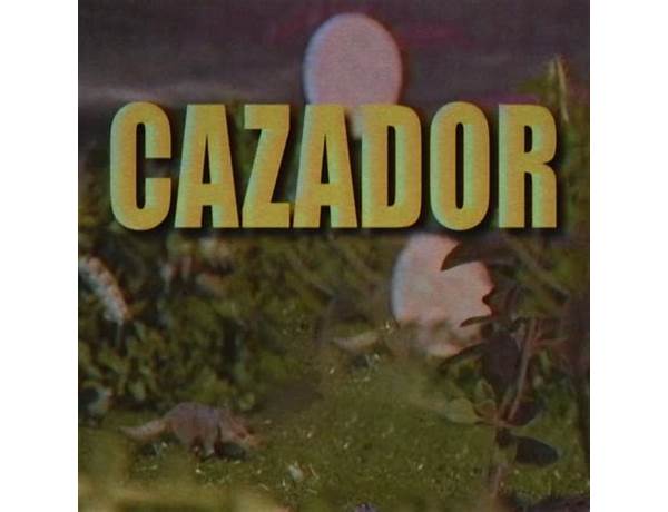 Cazador en Lyrics [Fister]