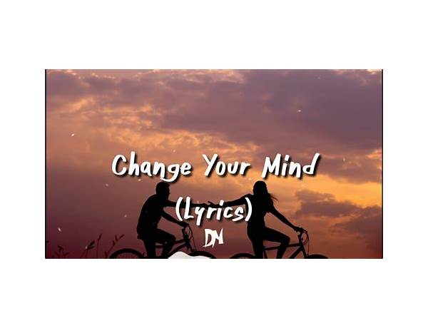 Change Your Mind en Lyrics [Paul Kelly]