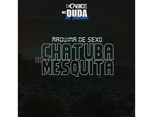 Chatuba de Mesquita pt Lyrics [MC Bangu]