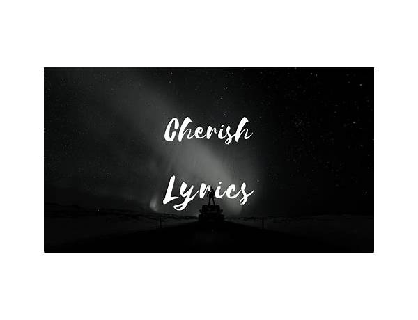 Cherish en Lyrics [Calicoe]