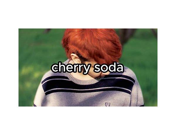 Cherry soda en Lyrics [​​tuv]