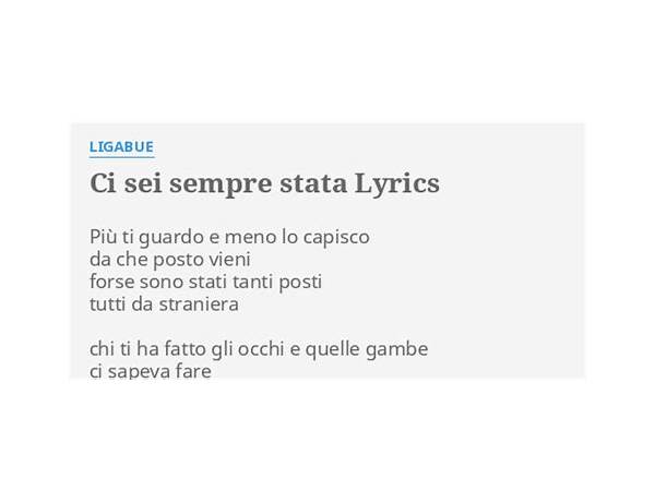 Ci Sei Sempre Stata it Lyrics [Ligabue]