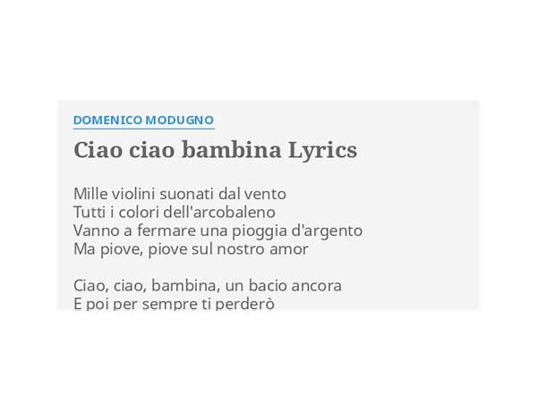 Ciao, Ciao Bambina de Lyrics [Vanessa Neigert]