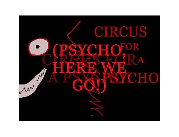 Circus for a Psycho en Lyrics [Skillet]