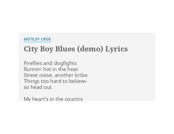 City Boys Blues en Lyrics [Mötley Crüe]